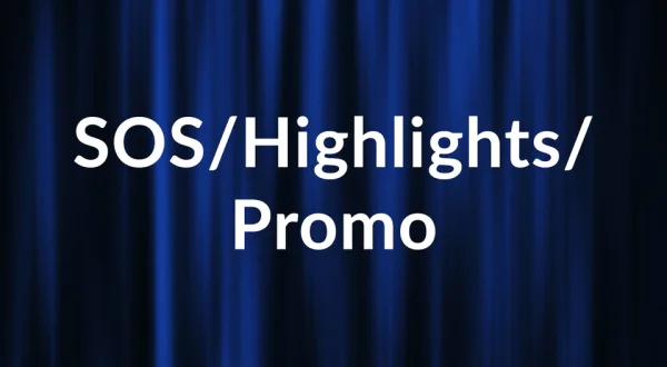 SOS/Highlights/Promo