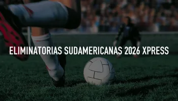 Eliminatorias Sudamericanas 2026 Xpress