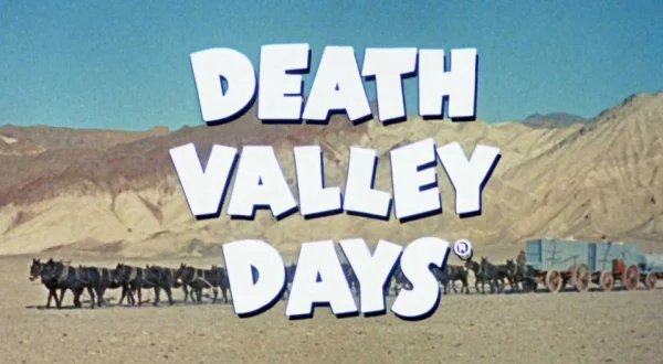 Death Valley Days