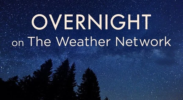 Overnight on The Weather Network