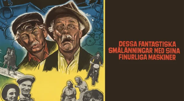 Dessa fantastiska smålänningar med sina finurliga maskiner