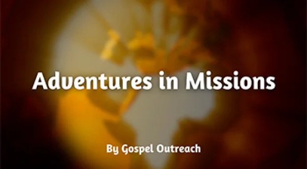 Adventures in Missions