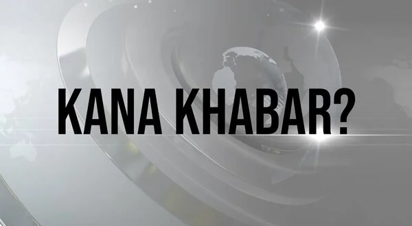 Kana Khabar?