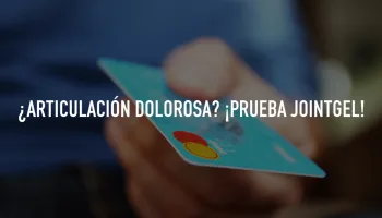 ¿Articulación dolorosa? ¡Prueba JointGel!