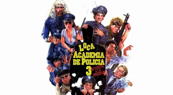 Loca academia de policía 3: De vuelta a la escuela