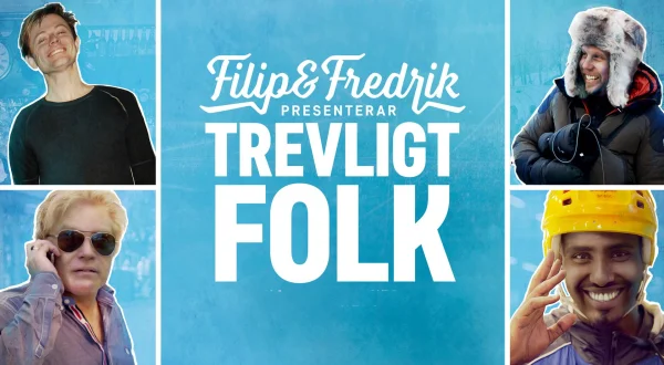 Filip & Fredrik presenterer trivelige folk