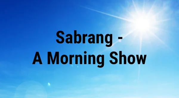 Sabrang - A Morning Show