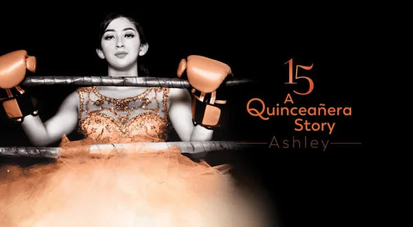 15: A Quinceañera Story: Ashley