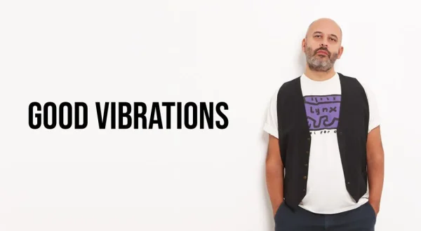 Good Vibrations