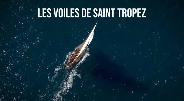 Les Voiles de Saint Tropez