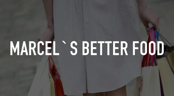 Marcel`s Better Food