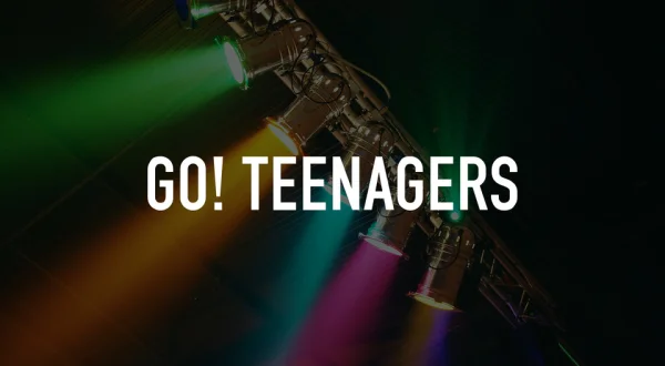 GO! Teenagers