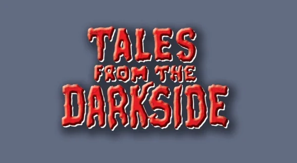 Tales From the Darkside