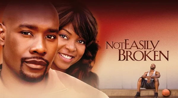 Not Easily Broken
