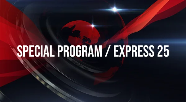 Special Program / Express 25