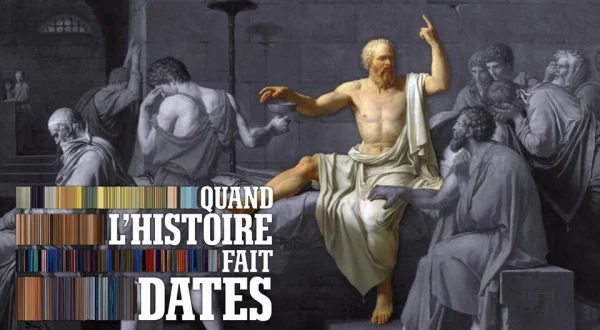 Quand l'histoire fait dates