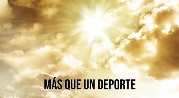 Más que un deporte