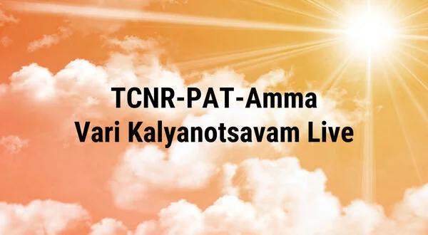 TCNR-PAT-Amma Vari Kalyanotsavam Live