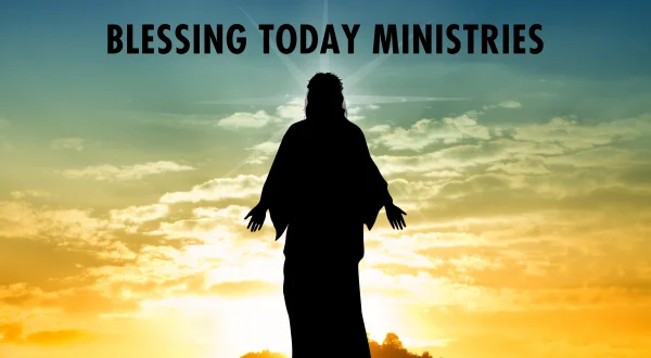 Blessing Today Ministries