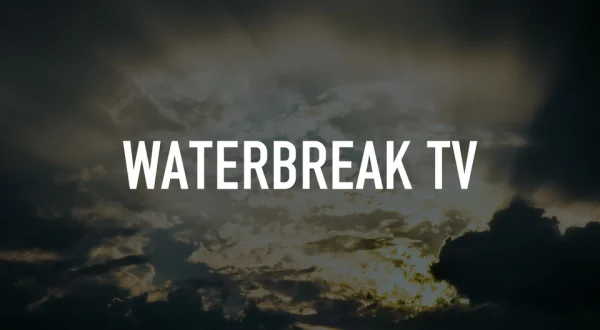 Waterbreak TV
