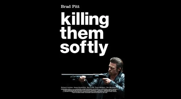 Killing Them Softly