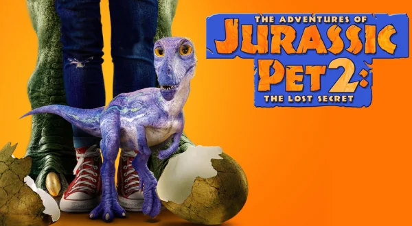The Adventures of Jurassic Pet 2: The Lost Secret