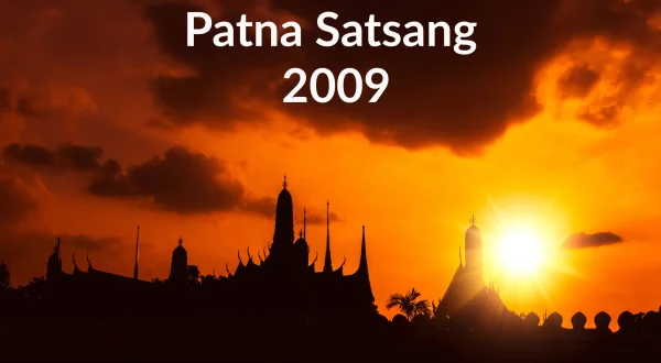 Patna Satsang 2009