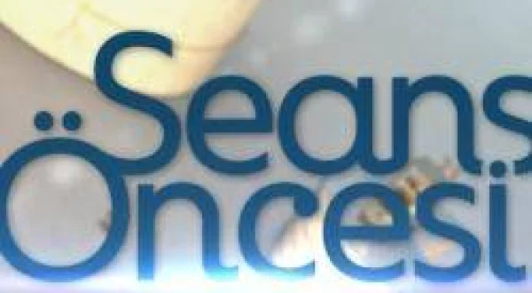 Seans Öncesi
