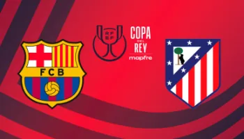 Copa del Rey Mapfre: Barcelona - At. Madrid