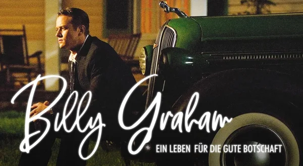 Billy Graham – Ein Leben für die gute Botschaft