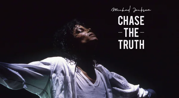 Michael Jackson: Chase the Truth
