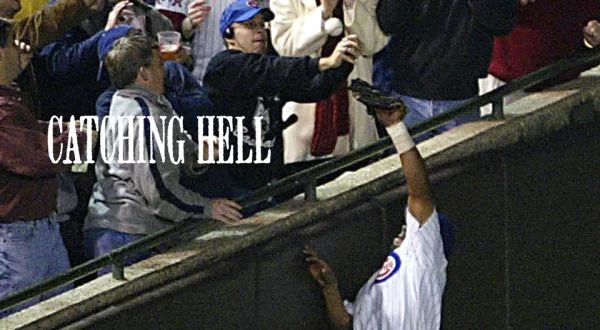 Catching Hell