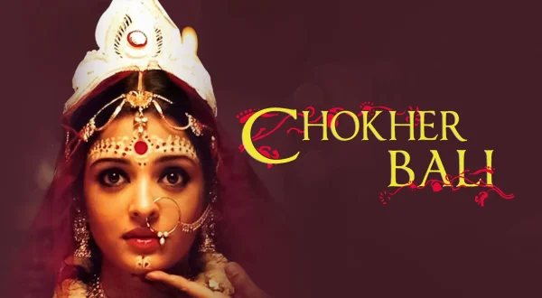 Chokher Bali