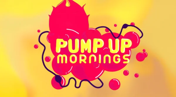 Pump Up Mornings