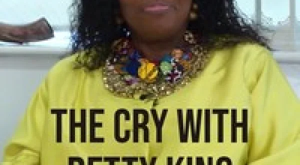 The Cry with Betty King