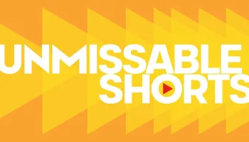 Unmissable Shorts