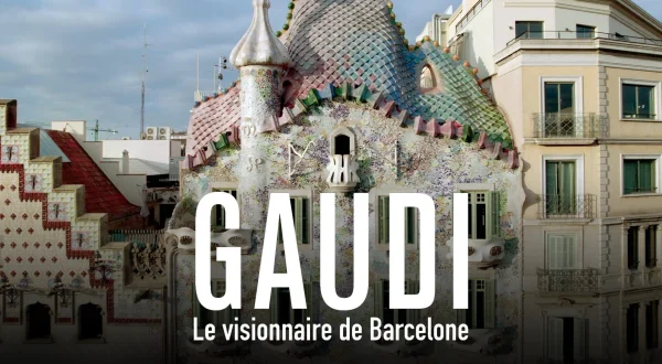 Gaudí, le génie visionnaire de Barcelone