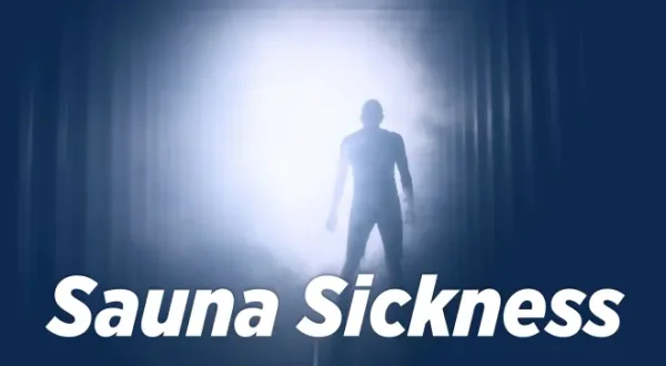 Sauna Sickness