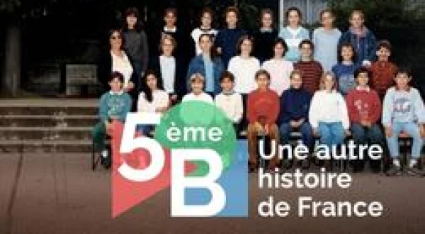 5ème B, une autre histoire de France