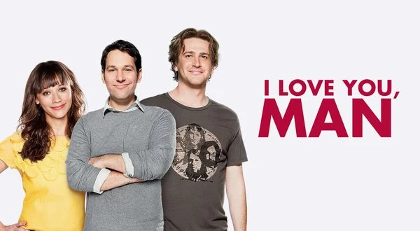 I Love You, Man