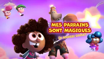 Mes parrains sont magiques : Un nouveau souhait