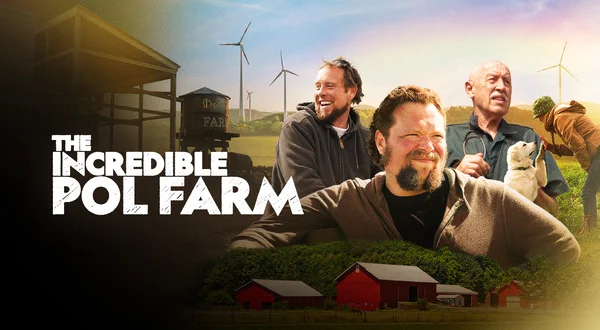 The Incredible Pol Farm