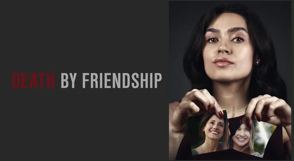 Death by Friendship