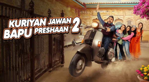 Kuriyan Jawan Bapu Preshaan 2