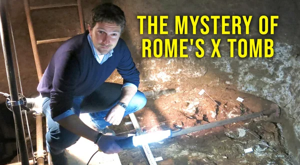 The Mystery of Rome's X Tomb