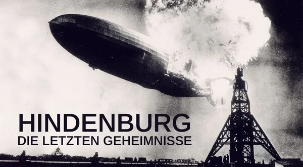Hindenburg - Die letzten Geheimnisse