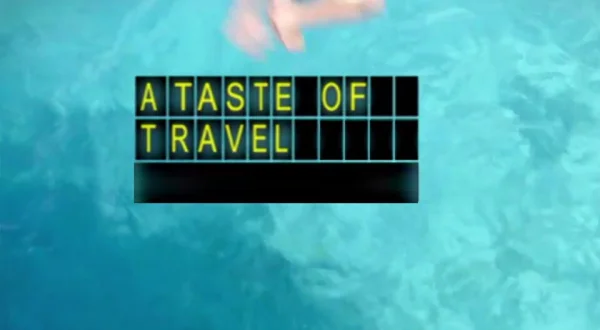 A Taste of Travel