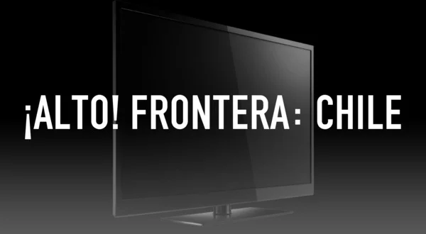 ¡Alto! Frontera: Chile
