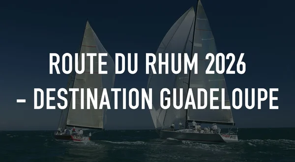 Route du Rhum 2026 - Destination Guadeloupe