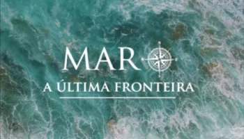 Mar, a Última Fronteira